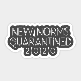 New norms quaratined Sticker